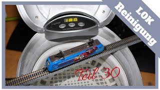 Teil 30 Modelleisenbahn Lok reinigen im Ultraschallbad  Eine Spur Z Lokomotive geht baden [upl. by Lrub]