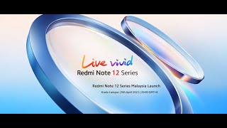 Redmi Note 12 Series Malaysia Launch [upl. by Straub320]