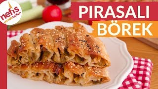 ÇOK LEZZETLİ Pırasalı Börek Tarifi Hazır Yufkadan Çok Pratik [upl. by Nicolai]