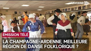 La ChampagneArdenne remporteratelle le titre de meilleure danse folklorique de France [upl. by Onimod]