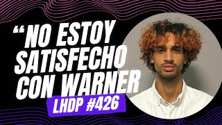 LHDP 426  Flaccosucio  quotNo estoy satisfecho con Warnerquot [upl. by Anhavas]