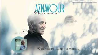 Charles Aznavour  90ème anniversaire DIGIPACK amp LP ÉDITION LIMITÉE [upl. by Ahsinot]