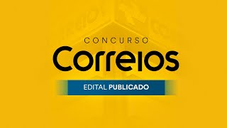 Concurso Correios Edital publicado com 3511 vagas [upl. by Baniaz81]