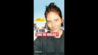 Le ferie sono un obbligo [upl. by Dru]