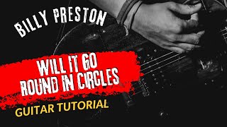 Guitar Tutorial Billy Preston Will It Go Round In Circles [upl. by Sabas]