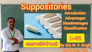 Suppository  Introduction  Adv amp Disadvantages  Types or Classification  Pharmaceutics  L32 [upl. by Amles]