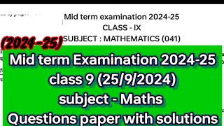 class 9 Maths Mid term exam 2425 25924 कक्षा 9 गणित Question paper with solution [upl. by Enitsirhc]