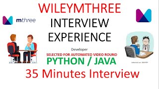 WileyMthree Interview Experience  35 Minutes  Developer [upl. by How]