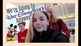 WERE GOING TO DISNEY WORLD ANYWAY [upl. by Vasiliki]