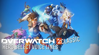 All Hero Select Voice Lines  Overwatch Classic [upl. by Krissy783]