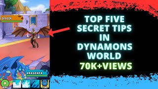 Top Five Secret Tips In Dynamons World [upl. by Anatniuq]