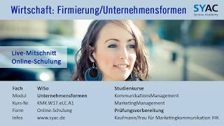 Wirtschaft » Firmierung bei Unternehmensformen und Rechtsformen  SYACDE [upl. by Toffey799]