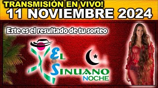 SINUANO NOCHE Resultado SINUANO NOCHE del LUNES 11 de noviembre de 2024 [upl. by Suravaj63]