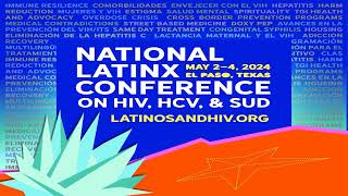 2024 National Latinx Conference on HIVHCVSUD [upl. by Onimod922]