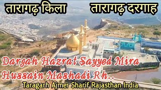 Taragarh Dargah Sayyed Mira Hussain Dargah Taragarh kilaAbdulMuttalibSAM [upl. by Adhamh]