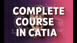 Complete Course in CATIA udemycouponcode2024 [upl. by Paucker]