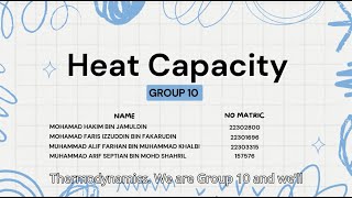 EKC222 HEAT CAPACITY GROUP 10 [upl. by Heigho]