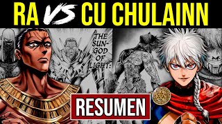 ⚡¡RA Dios Del Sol VS CU CHULAINN Record of Ragnarok RESUMEN COMPLETO [upl. by Bunnie]