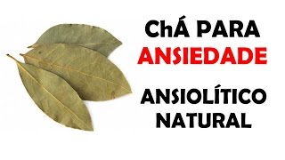 Chá Para ANSIEDADE  Ansiolítico Natural Para Ansiedade [upl. by Ulric]