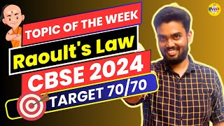 CBSE 2024 Chemistry  Raoults Law  Topic of the Week 🔥  Abhishek Sir [upl. by Ahsoet]