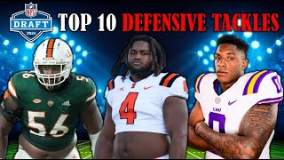 The 10 Best DEFENSIVE TACKLES In The 2024 NFL Draft I PreCombine Big Board [upl. by Llebyram134]