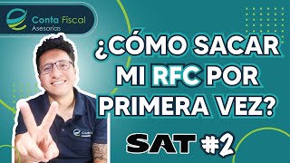 2 ►🔥¿CÓMO SACAR MI RFC POR PRIMERA VEZ🔥SAT🔥 [upl. by Edee807]