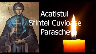 Acatistul Sfintei Cuvioase Parascheva  slujitor Dani [upl. by Nibuz]