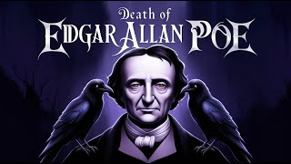 Edgar Allan Poe Audiobook Chapter 3  The Death of Edgar Allan Poe  Raven Edition Volume 1 [upl. by Burny7]