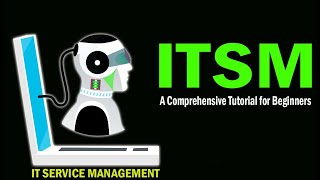 Mastering IT Service Management A Comprehensive Tutorial for Beginners [upl. by Gasperoni139]