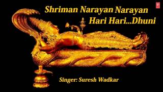 Shreeman Narayan Shriman Narayan Narayan Hari Hari Dhuni By Suresh Wadkar Full Audio Song [upl. by Artied]