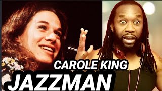 A very talented legend CAROLE KING  Jazzman REACTION  First time hearing [upl. by Aicinat]