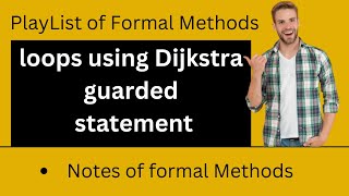 Loops and Recursion using Dijkstra guarded approach  Invariant and Bound Function  by Alpha coding [upl. by Areit]