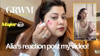 Sassy GRWM in Guwahati 😉  Spilling Major Tea about ALIA BHATT [upl. by Adar]