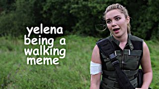 yelena being a walking meme for 4 minutes and 22 seconds straight [upl. by Halas]