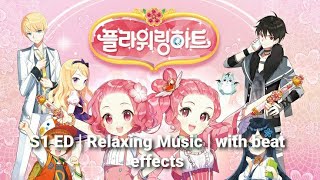 소녀에게 플라워링 하트 시즌1 엔딩  Relaxing Music  Beat effect version [upl. by Sillyrama]