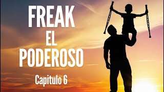 Freak the Mighty  Chap 6 Spanish  Freak el Poderoso  Cap 6 [upl. by Reynold]