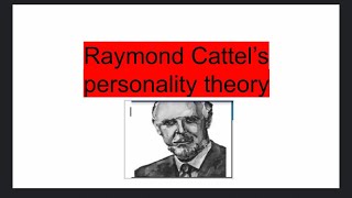 Personality Theory Raymond Cattell [upl. by Collins]