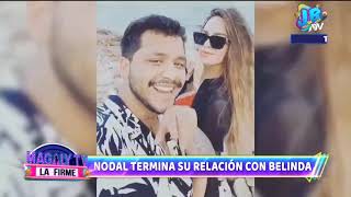 Belinda ¿Qué provocó su ruptura con Christian Nodal [upl. by Dougy]