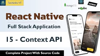 Context Api and persisting user data  Building a Fullstack React Native App  React Native Project [upl. by Lobel]