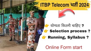 ITBP Telecom Vacancy 2024  Eligibility Criteria Selection process complete जानकारी by javed sir [upl. by Ayatal]