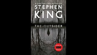 FREE AUDIOBOOK STEPHEN KING The Outsider PART 2 10 14 [upl. by Yenettirb238]