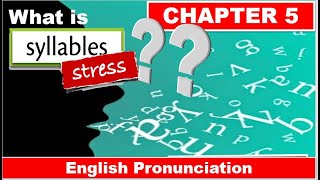 Chapter 5  American English syllable stress  American Accent [upl. by Nebra719]