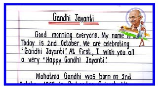 Gandhi Jayanti Speech 2024  Speech On Gandhi Jayanti In English  Gandhi Jayanti Speech In English [upl. by Elocel631]