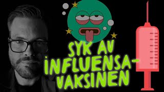 Patreon Tomprat 108 Syk av influensavaksinen [upl. by Meadow]