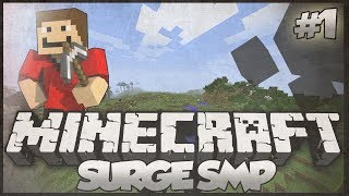 Minecraft Surge SMP  E1  Trial and Error [upl. by Lenni]