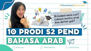 S2 Pendidikan Bahasa Arab di Kampus Mana Aja [upl. by Gannie292]