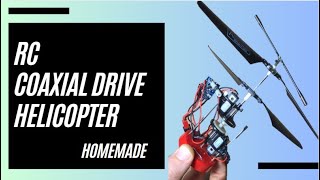 Homemade RC Coaxial Drive Helicopter I Flying Homemade Coaxial Helicopter [upl. by Feliks]