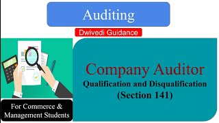 Company Auditor  Section 141  Qualification and Disqualification  Auditing  Contemporary Audit [upl. by Vod383]