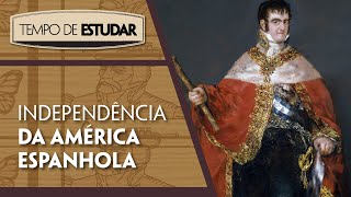 Independência da América Espanhola  Tempo de Estudar  História  8º ano [upl. by Sisenej885]