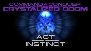 Crystalized Doom OST  Act on Instinct Remix [upl. by Nylasoj168]